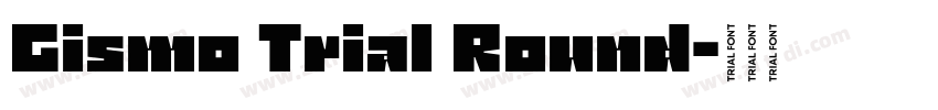 Gismo Trial Round字体转换